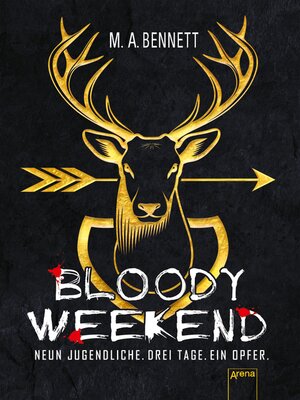 cover image of Bloody Weekend. Neun Jugendliche. Drei Tage. Ein Opfer
